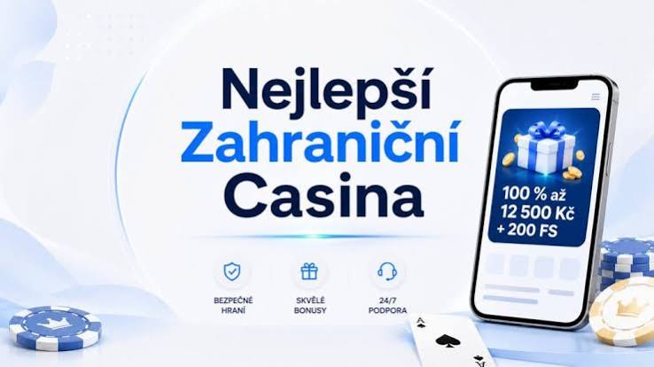 Zahraniční casina pro české hráče Všechno, co potřebujete vědět
